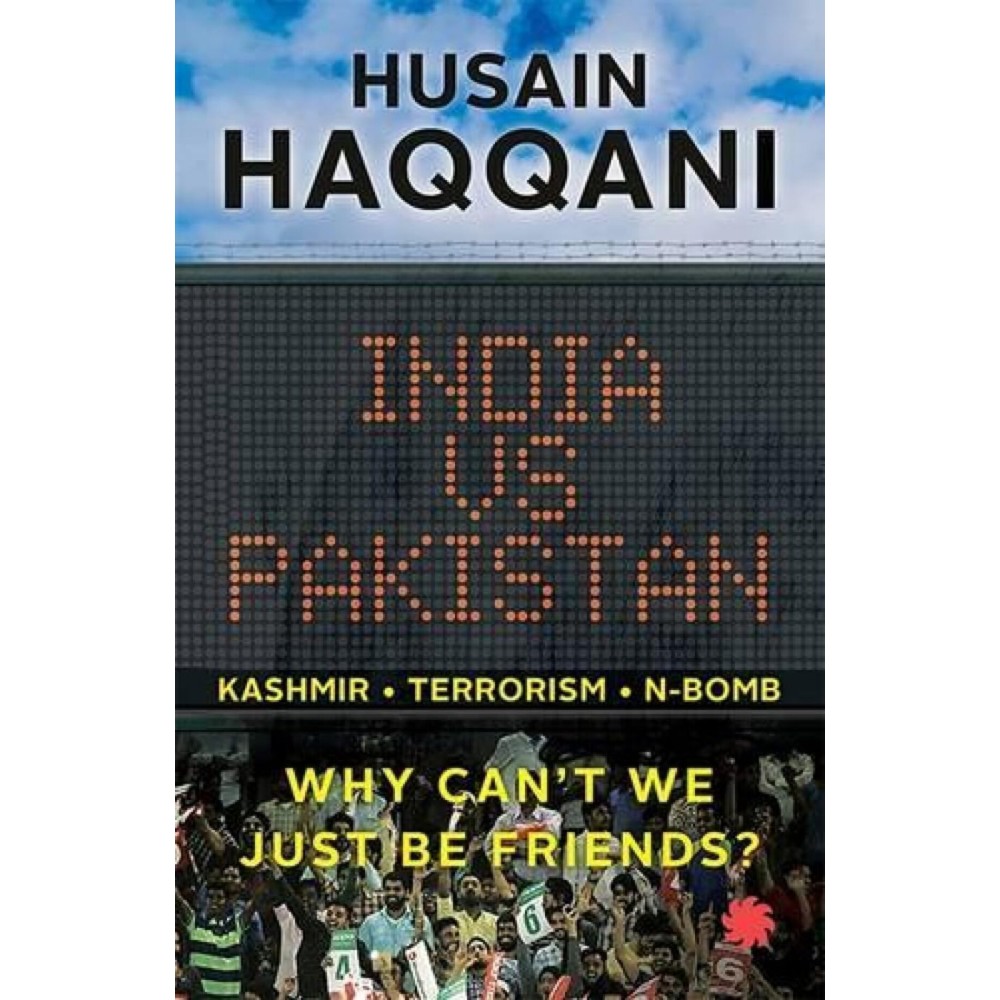 India vs Pakistan: Why Can t We Just be Friends?