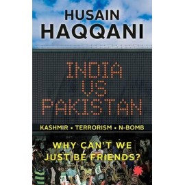 India vs Pakistan: Why Can t We Just be Friends?