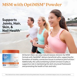 Doctors Best MSM Powder, Supports Hair, Skin, Nails, & Joints, Non-GMO, Gluten Free, Soy Free, Vegan Net Wt. 8.8 oz (250 Grams) Doctors Best MSM Powder, Supports Hair, Skin, Nails, & Joints, Non-GMO, Gluten Free, Soy Free, Vegan Net Wt. 8.8 oz (250 Grams)