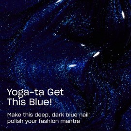 OPI Nail Lacquer Yoga-ta Get This Blue! | Opaque Dark Blue Shimmer Chip Resistant Nail Polish | Vegan, Fast Drying, Streak Free OPI Nail Lacquer Yoga-ta Get This Blue! | Opaque Dark Blue Shimmer Chip Resistant Nail Polish | Vegan, Fast Drying, Streak Free