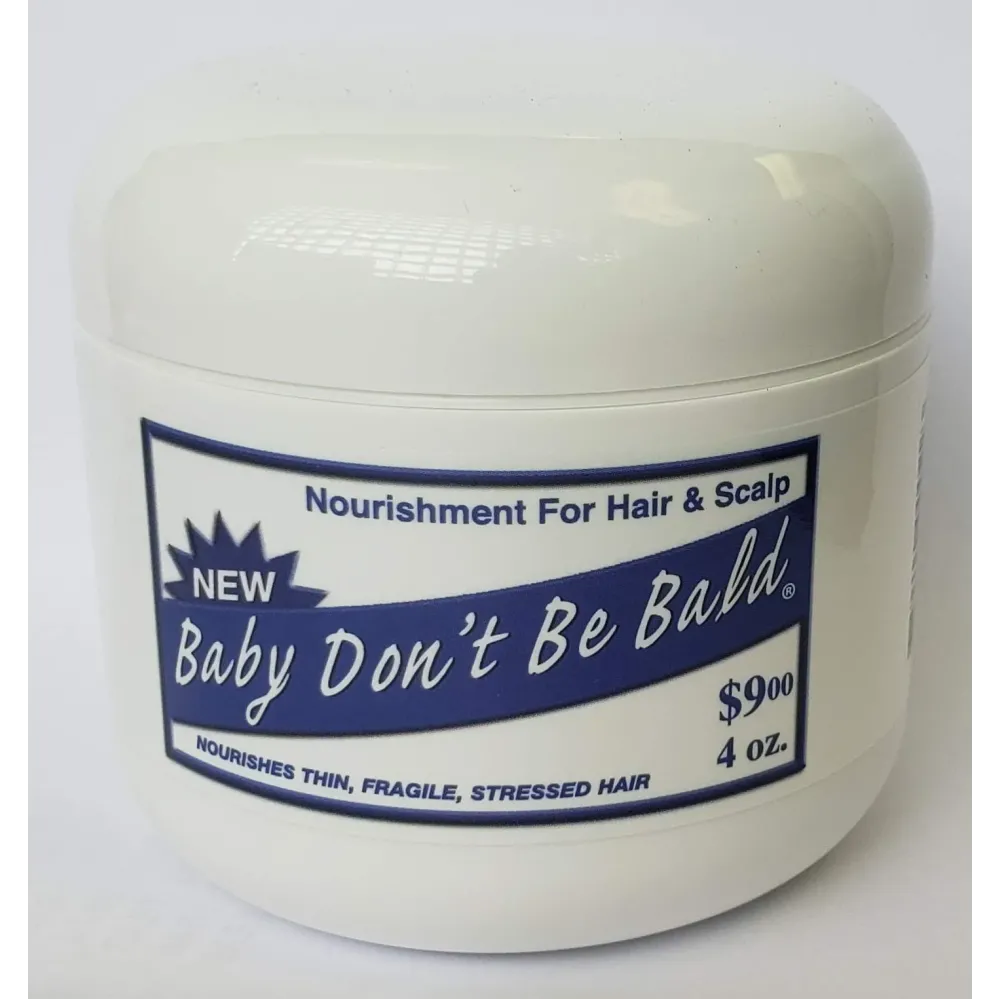 Baby Don\'t Be Bald Hair and Scalp Nourishment 4 Oz Baby Don\'t Be Bald Hair and Scalp Nourishment 4 Oz