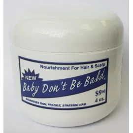 Baby Don\'t Be Bald Hair and Scalp Nourishment 4 Oz