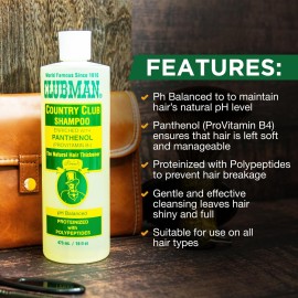 Clubman Country Club Shampoo, Enriched with Panthenol, The Natural Hair Thickener, pH Balanced, Proteinized with Polypeptides, 16 fl. oz. Clubman Country Club Shampoo, Enriched with Panthenol, The Natural Hair Thickener, pH Balanced, Proteinized with Polypeptides, 16 fl. oz.