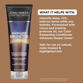John Frieda Midnight Brunette Conditioner, Color Deepening Conditioner to Enhance and Refresh Brunette Tones, Infused with Cocoa and Primrose Oil to Nourish and Enhance Brunette Tones, 8.3 Oz
