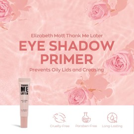 Elizabeth Mott Thank Me Later Eye Primer - Long-Lasting Matte Eyeshadow Base for Oily Lids - Crease-Free, Wrinkle-Filling, Shine Control - Smudge-Proof, Lightweight, Dermatologist & Allergy Tested 10g Elizabeth Mott Thank Me Later Eye Primer - Long-Lasting Matte Eyeshadow Base for Oily Lids - Crease-Free, Wrinkle-Filling, Shine Control - Smudge-Proof, Lightweight, Dermatologist & Allergy Tested 10g
