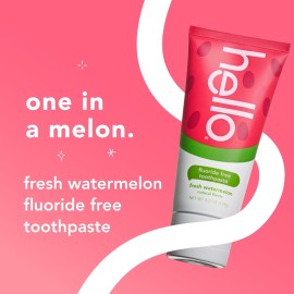 hello Fresh Watermelon Fluoride Free Kids Toothpaste, 4.2 Oz Tube hello Fresh Watermelon Fluoride Free Kids Toothpaste, 4.2 Oz Tube