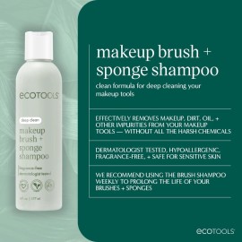 EcoTools Cleanser Shampoo for Makeup Brush/Sponge/Puffs, Remove Makeup & Impurities, Fragrance-Free, No Harsh Chemicals, Vegan & Cruelty-Free, 6 fl.oz./177 ml, 1 Count EcoTools Cleanser Shampoo for Makeup Brush/Sponge/Puffs, Remove Makeup & Impurities, Fragrance-Free, No Harsh Chemicals, Vegan & Cruelty-Free, 6 fl.oz./177 ml, 1 Count