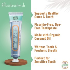 Dr. Ginger\'s Coconut Oil Toothpaste, All-Natural Oil Pulling & Xylitol for Fresh Breath, Gum Health, Plaque Prevention, and Sensitive Teeth, Fluoride-Free, Coconut Mint Flavor, 4oz, 1ct Dr. Ginger\'s Coconut Oil Toothpaste, All-Natural Oil Pulling & Xylitol for Fresh Breath, Gum Health, Plaque Prevention, and Sensitive Teeth, Fluoride-Free, Coconut Mint Flavor, 4oz, 1ct