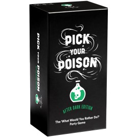 Pick Your Poison After Dark Party Game - The What Would You Rather Do? Adult Card Game for College Students, Fun Parties and Board Games Night with Your Friends