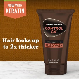 Just For Men Control GX Grey Reducing Beard Wash Shampoo with Keratin, Gradually Colors Mustache and Beard, Leaves Facial Hair Thicker Softer and Fuller, 4 Fl Oz - Pack of 1 (Packaging May Vary) Just For Men Control GX Grey Reducing Beard Wash Shampoo with Keratin, Gradually Colors Mustache and Beard, Leaves Facial Hair Thicker Softer and Fuller, 4 Fl Oz - Pack of 1 (Packaging May Vary)