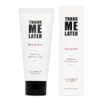 Elizabeth Mott Thank Me Later Face Primer - Mattifying Makeup Base Primer for Shine and Oil Control - Pore Minimizer, Hides Wrinkles and Fine Lines - Long-lasting Makeup Gripping Formula 30 g