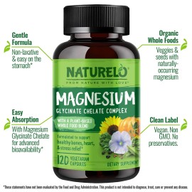 NATURELO Magnesium Glycinate Chelate Complex - 200 mg Magnesium with Organic Vegetables to Support Sleep, Calm, Muscle Cramp & Stress Relief - Gluten Free, Non GMO - 120 Capsules NATURELO Magnesium Glycinate Chelate Complex - 200 mg Magnesium with Organic Vegetables to Support Sleep, Calm, Muscle Cramp & Stress Relief - Gluten Free, Non GMO - 120 Capsules