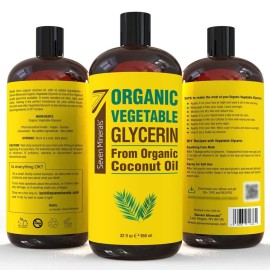 Seven Minerals, Organic Vegetable Glycerin - Big 32 fl oz Bottle - No Palm Oil, Made with Organic Coconut Oil - Therapeutical Grade Glycerine for DIYs - Hair, Nails & Skin Moisturizer - Non-Gmo Seven Minerals, Organic Vegetable Glycerin - Big 32 fl oz Bottle - No Palm Oil, Made with Organic Coconut Oil - Therapeutical Grade Glycerine for DIYs - Hair, Nails & Skin Moisturizer - Non-Gmo