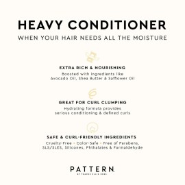 PATTERN Beauty by Tracee Ellis Ross Heavy Conditioner, 13 Fl Oz, Avocado Oil, Shea Butter & Safflower Oil, Rich Moisture for Curlies, Coilies and Tight-Textures, 3a-4c PATTERN Beauty by Tracee Ellis Ross Heavy Conditioner, 13 Fl Oz, Avocado Oil, Shea Butter & Safflower Oil, Rich Moisture for Curlies, Coilies and Tight-Textures, 3a-4c