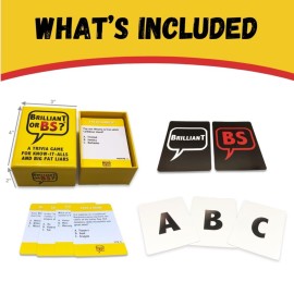 Brilliant or BS? - A Trivia Game for Know-it-Alls and Big Fat Liars - Fun Bluffing Trivia Game for Friends & Family Brilliant or BS? - A Trivia Game for Know-it-Alls and Big Fat Liars - Fun Bluffing Trivia Game for Friends & Family