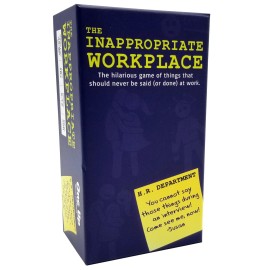 One Up Parties and Games The Inappropriate Workplace - New for 2021. The Hilarious Game of Things That Should Never be Said (or Done) at Work.
