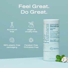 Hey Humans Deodorant, Aluminum Free Deodorant for Women and Men, Contains Naturally Derived Ingredients, All Day Odor Control, Refreshing Essential Oils, Earth Friendly Package, Coconut Mint Hey Humans Deodorant, Aluminum Free Deodorant for Women and Men, Contains Naturally Derived Ingredients, All Day Odor Control, Refreshing Essential Oils, Earth Friendly Package, Coconut Mint