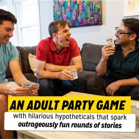 I Would Kill Hitler - The Super Adult Storytelling Party Game of Ethical Dilemmas and Hilarious Hypotheticals