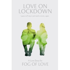 Fog of Love: Love on Lockdown by Floodgate Games