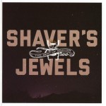 Shaver\'s Jewels (The Best Of Shaver)