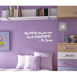 Innovative Stencils Why Fit in When You were Born to Stand Out Dr. Seuss Wall Kids Girl Room Decal (28 Wide X 10.5 High) 1167