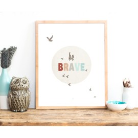 Kid\'s Wall Art Be Brave 11x14 Print for Boys, Girls or Baby\'s Room, Nature Themed Nursery Decor, Motivational Art