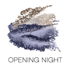 Palladio Matte Shadow, Opening Night Palladio Matte Shadow, Opening Night