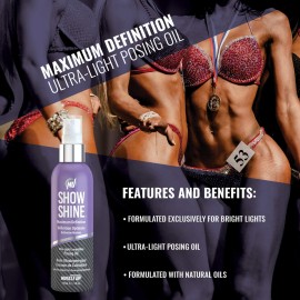 Pro Tan, Show Shine, Maximum Definition Ultra-Light Posing Oil, Stage Oil, Fitness Event, Modeling, Photoshoot, 4 oz.