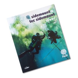 PADI Sidemount and Tec Sidemount Diver Manual