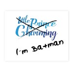 I\'m Batman Not Prince Charming, Batman Print in 05x07 Inch Print, Funny Quotes Print, I\'m Batman Wall Sign, Baby Nursery Wall Decor Kids Bedroom Decor, Kids PosterQuote Artwork, Baby Boy Nursery