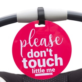 THREE LITTLE TOTS - Pink Please Don\'t Touch Baby Car Seat Sign or Stroller Tag - CPSIA Safety Tested