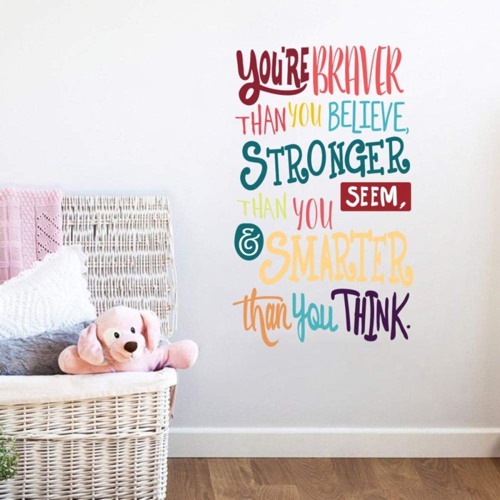 Colorful Inspirational Quote Wall Decal-Youre Braver Than You Believe,Stronger Than You Seem,Smarter Than You Think, Positive Quote Sticker for Kids Room Nursery,Classroom Decor