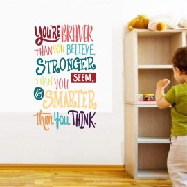 Colorful Inspirational Quote Wall Decal-Youre Braver Than You Believe,Stronger Than You Seem,Smarter Than You Think, Positive Quote Sticker for Kids Room Nursery,Classroom Decor