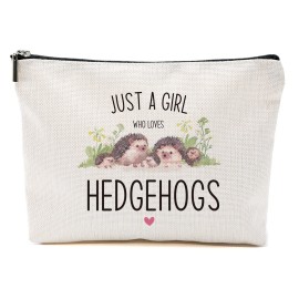 Hedgehog Makeup Bag Hedgehog Gifts for Women Girls Hedgehog Stuff Merch Animal Lover Funny Birthday Christmas Gift for Teens Daughter Sister Bestie Niece BFF Just A Girl Who Loves Hedgehogs