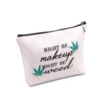 JXGZSO Funny Weed Makeup Bag With Zipper Gifts For Women Might Be Makeup Might Be Weed Cosmetic Bag (Weed)