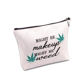 JXGZSO Funny Weed Makeup Bag With Zipper Gifts For Women Might Be Makeup Might Be Weed Cosmetic Bag (Weed)