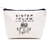 Mohter\'s Day Gift for Sister in Law-I\'ll Be There for You-Birthday Wedding Graduation Christmas Gift for Bonus Sis,Unbiological Sister-Friends TV Show Theme-Makeup Bag,Cosmetic Bag,Travel Pouch