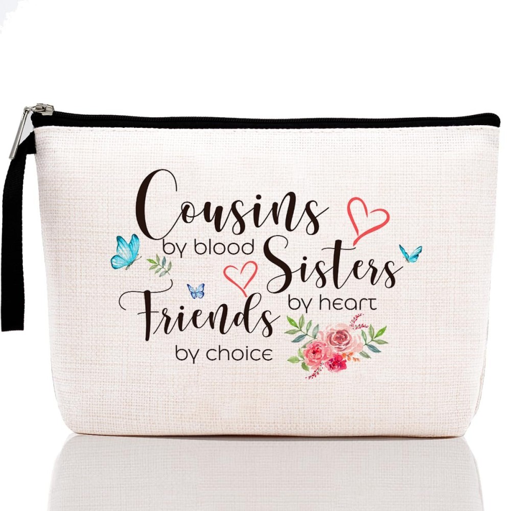 Cousin Gifts for Women, Cousin Birthday Gift Cousins by Blood, Sisters by Heart, Friends by Choice hanksgiving Christmas Graduation Wedding Gifts for Women, Girl, Her Cousin Makeup Bag