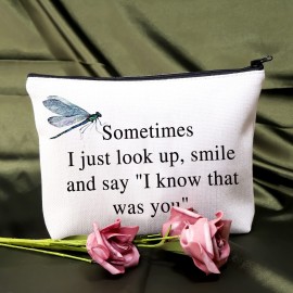 Dragonfly Memorial Gifts Dragonfly Lover Gifts Sometimes I Just Look Up Smile And Say I Know That Was You Dragonfly Makeup Organizer Bag Spiritual Faith Dragonflies Gifts, That was you dragonfly,