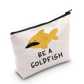 ZJXHPO TV Show Quote Inspired Coach Be A Goldfish Zipper Pouch Makeup Bag (Goldfish)
