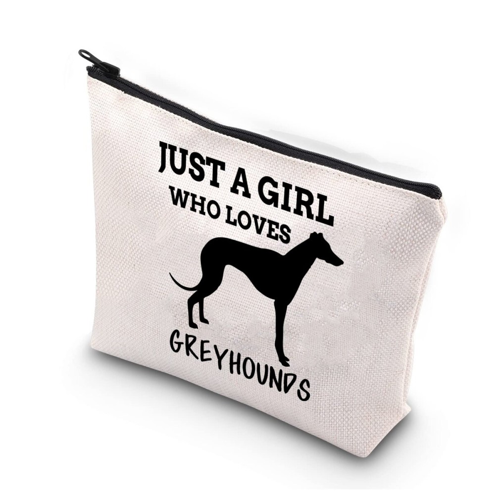 BDPWSS Greyhound Dog Lover Gifts: Just a Girl Who Loves Greyhounds Makeup Bag