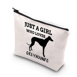 BDPWSS Greyhound Dog Lover Gifts: Just a Girl Who Loves Greyhounds Makeup Bag