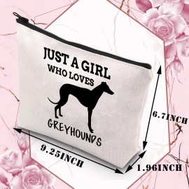 BDPWSS Greyhound Dog Lover Gifts: Just a Girl Who Loves Greyhounds Makeup Bag