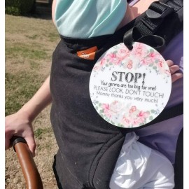 THREE LITTLE TOTS - Please Don\'t Touch BabyCar Seat Sign or Stroller Tag - CPSIA Safety Tested (Flower)