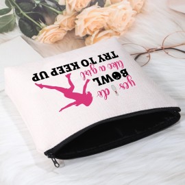 POFULL Bowling Gift Bowling Team Gift Yes I Do Bowl Like a Girl Try to Keep Up Cosmetic Bag Bowling Lover Gifts (Yes I Do Bowl bag)
