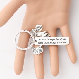 BLEOUK Nail Tech Keychain Manicurist Gift Nail Technician Gift Nail Lover Friend I Can Change Your Nails (Change Your Nails)