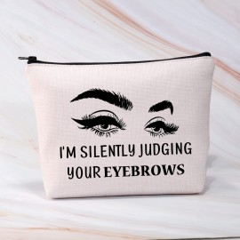 BDPWSS Esthetician Makeup Bag Makeup Artist Gift I\'m Silently Judging Your Eyebrows Funny Gift For Beautician Cosmetologist Beauty Stylist Gift (judging your eyebrows)
