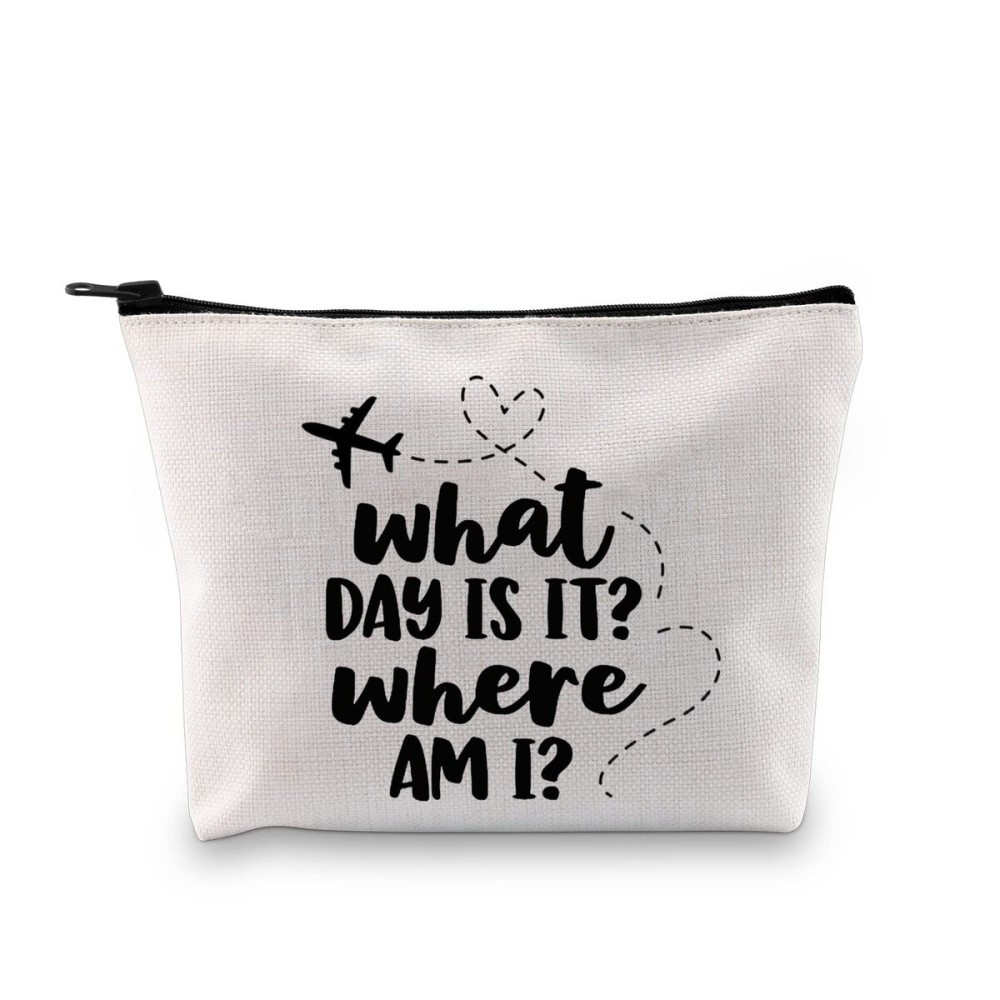 G2TUP Flight Attendant Gift What Day Is It Where Am I Makeup Bag Stewardess Aviation Cosmetic Bag Travel Bag for Stewardess Flight Crew (What Day Is It Where Am I White Bag)