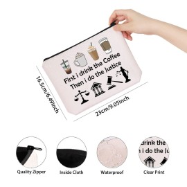 TSOTMO Lawyer Gift First I Drink The Coffee Then I Do The Justice Attorney Zipper Pouch Makeup Bag Law Student Gift (do the Justice)