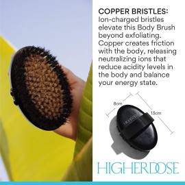 HigherDOSE Supercharge Body Brush Exfoliator - Lymphatic Drainage Dry Brush to Accelerate Drainage of Toxins & Fat with Ion-Charged Copper Bristles - Helps to Reduce Cellulite & Soften Skin HigherDOSE Supercharge Body Brush Exfoliator - Lymphatic Drainage Dry Brush to Accelerate Drainage of Toxins & Fat with Ion-Charged Copper Bristles - Helps to Reduce Cellulite & Soften Skin